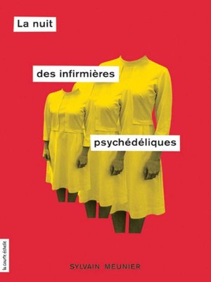 cover image of La nuit des infirmières psychédéliques